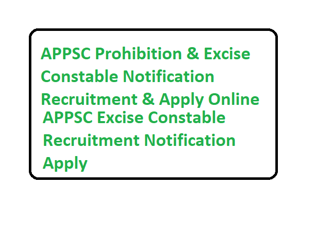 APPSC Excise Constable Recruitment 2024 Notification Apply