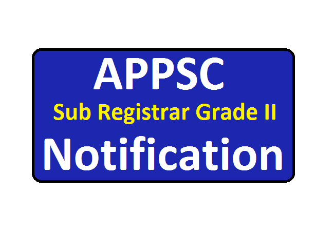 APPSC Sub Registrar Grade II Notification 2024