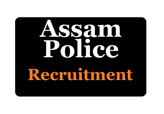 Assam Excise Police Recruitment 2020 Apply Online Vacancy Eligibility Exam Date & Syllabus