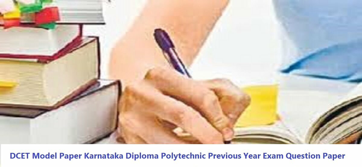 DCET Model Question Paper 2020 Karnataka Diploma Polytechnic Previous Year Exam Question Paper 2020