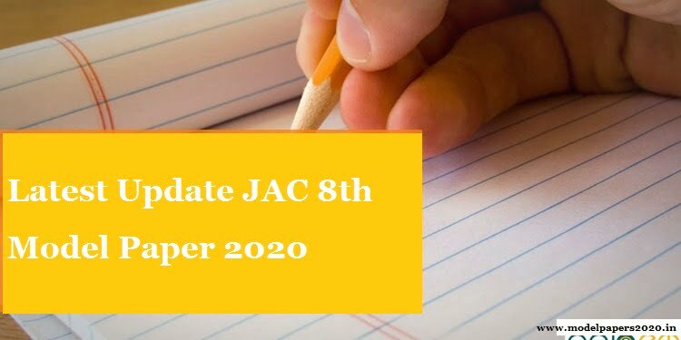 JAC 8th Model Paper 2020 Sharma Guess Paper