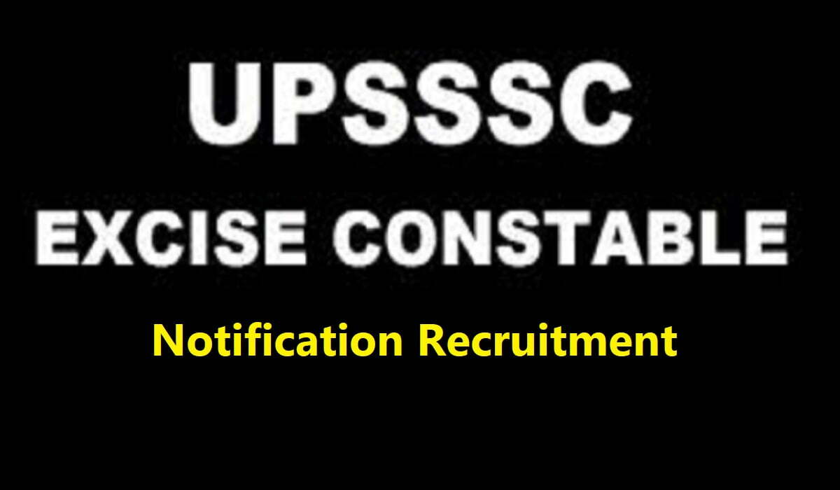 Uttar Pradesh Excise Constable Recruitment 2020 Notification & Apply Online Eligibility Exam Date & Syllabus