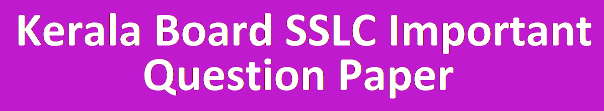 Kerala SSLC Model Paper 2021 Kerala 10th Question Paper 2021 Kerala SSLC Blueprint 2021