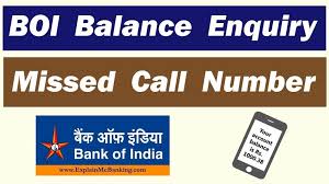 BOI Missed Call Number 2023, Bank Of India Missed Call Balance Number,